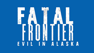Fatal Frontiers